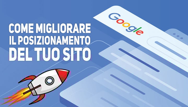 Come Migliorare il Posizionamento del Tuo Sito